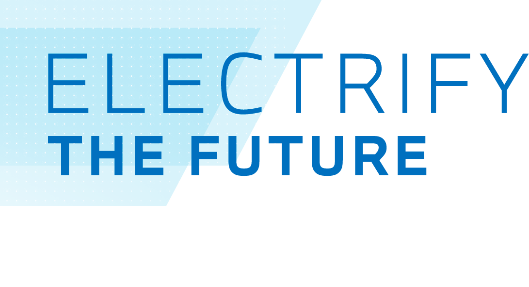ELECTRIFY THE FUTURE